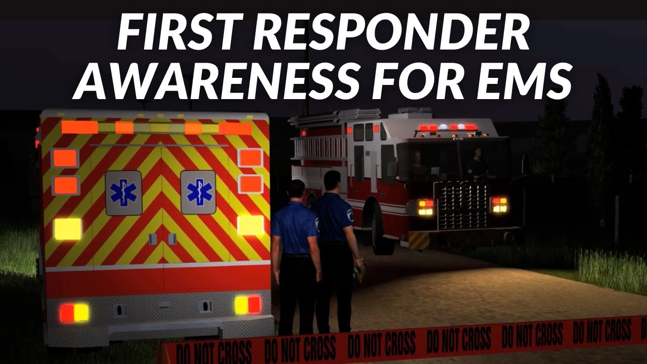 First Responder Awareness (FRA) Level 1 Training for EMS