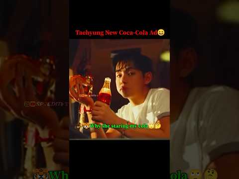 Taehyung New Coca cola Advertisement😆😅 #bts #taehyung #cocacola #funny