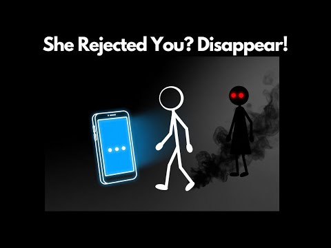 She Rejected You? Good. It’s Time to Disappear!
