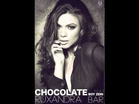 Ruxandra Bar - Chocolate Feat. Boy Zein