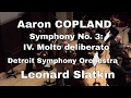 COPLAND Symphony No. 3 (original version): IV. Molto deliberato (Detroit Symphony, Leonard Slatkin)