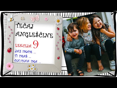 TEČAJ ANGLEŠČINE: LEKCIJA 9