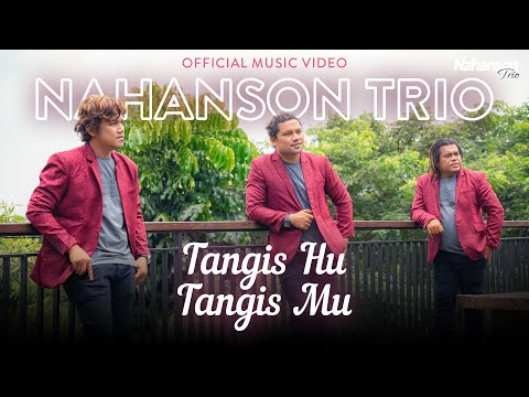 Nahanson Trio - Tangis Hu Tangis Mu (Official Music Video)