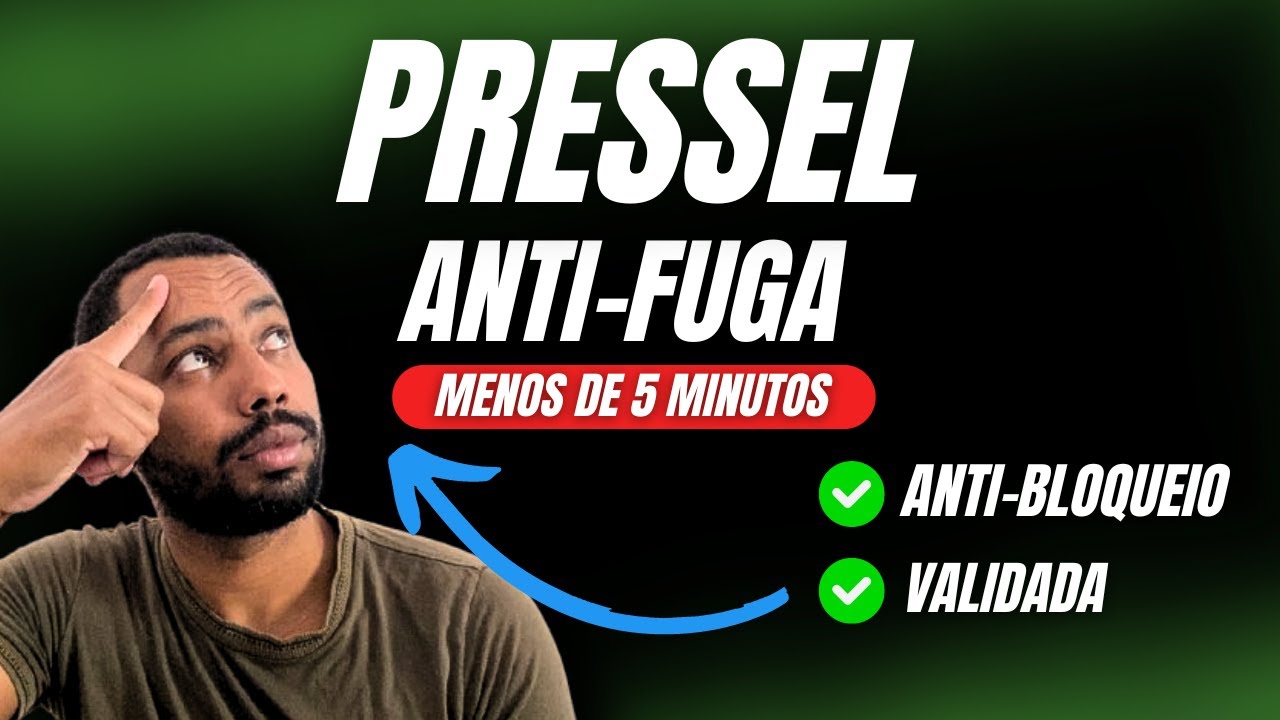 IACOPI - PRESSEL 0% de Fuga em menos de 5 MINUTOS