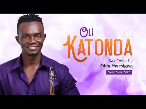 Oli Katonda - Justine Nabossa(Sax Cover By Eddy Mwesigwa)
