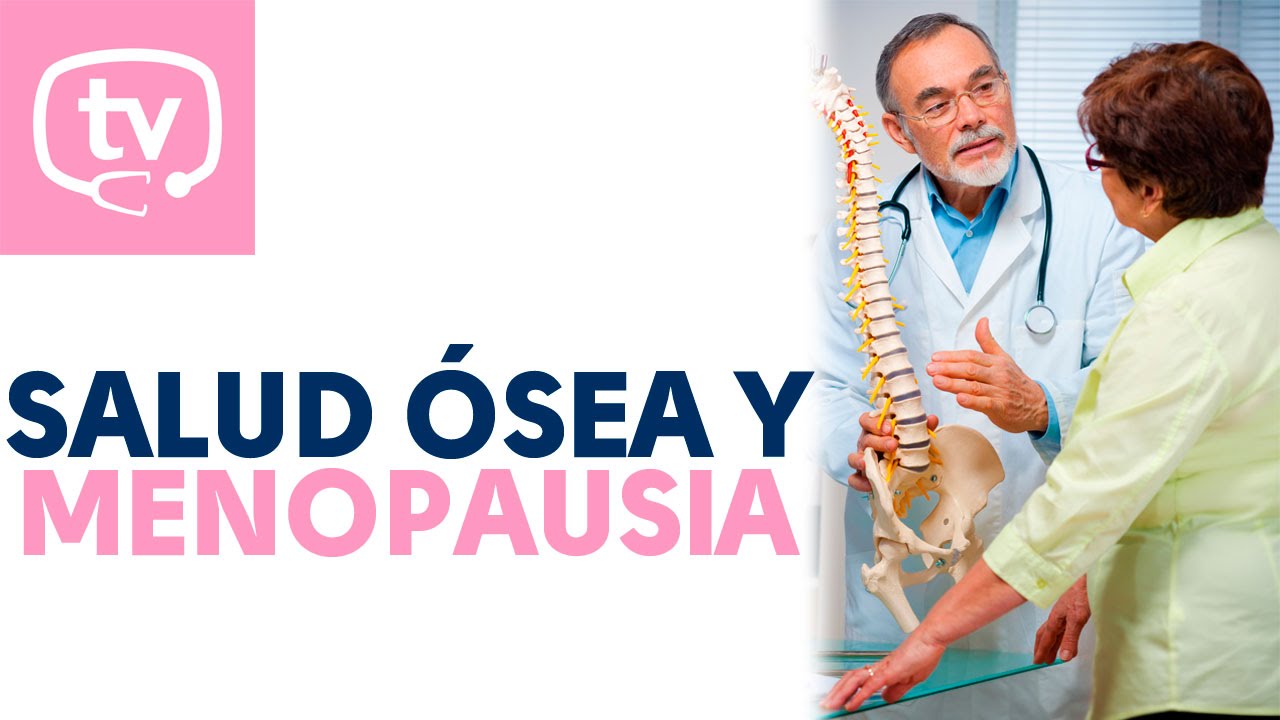 ¿Cómo influye la menopausia en la salud ósea