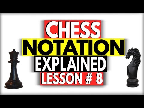 Rules of Chess-How to Use Chess Notation-How to Play Chess
