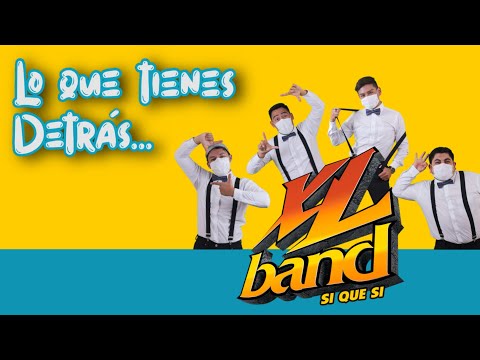 LO QUE TIENES DETRÁS - XL Band (Video Oficial)