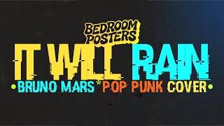 Download lagu Bedroom Posters - It Will Rain (Bruno Mars Cover) mp3