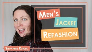 How To Refashion A Men's Work Jacket
