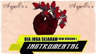 Download lagu DIA JUGA SEJARAH-INSTRUMENTAL-ANJAR OX'S mp3 Download lagu DIA JUGA SEJARAH-INSTRUMENTAL-ANJAR OX'S mp3