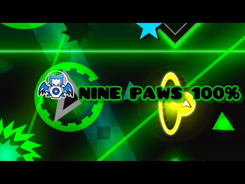 NINE PAWS 100% (Tier 17 Easy Insane Demon)
