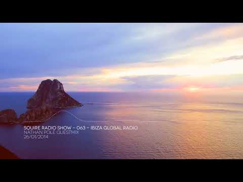 Squire Radio Show-063 Ibiza Global Radio