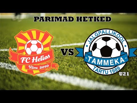 Võru FC Helios vs Tartu JK Tammeka U21 4-1 Parimad hetked (03.05.2018)