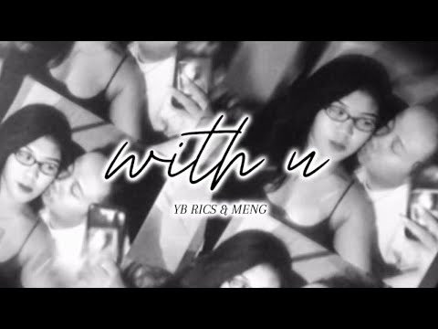 with u - YB Rics & Meng (Lyric Video)