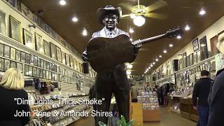 "Dim Lights, Thick Smoke" John Prine & Amanda Shires / SoBro