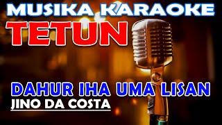 Download lagu KARAOKE - JINO DA COSTA 'DAHUR UMA LISAN' mp3 Download lagu KARAOKE - JINO DA COSTA 'DAHUR UMA LISAN' mp3