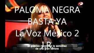 PALOMA NEGRA - BASTA YA - LVM 2 Jenni Rivera