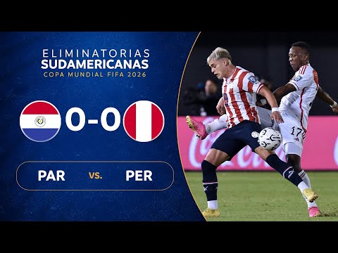 PARAGUAY vs. PERÚ [0-0] | RESUMEN | ELIMINATORIAS SUDAMERICANAS | FECHA 1