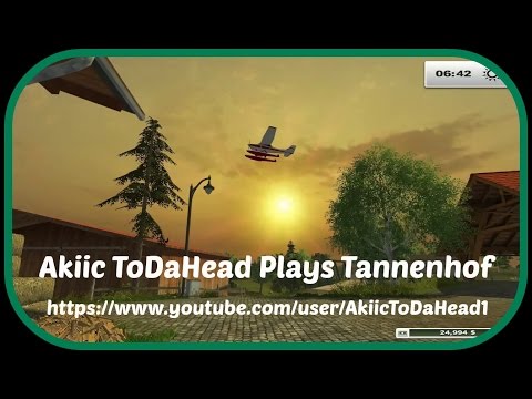 Akiic ToDaHead Plays FS13 Tannenhof with Soil/forest mods-E1- Everyone Needs a Hand