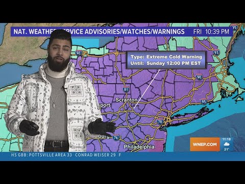 11PM Update: Extreme cold warning for PA, NY, NJ and CT