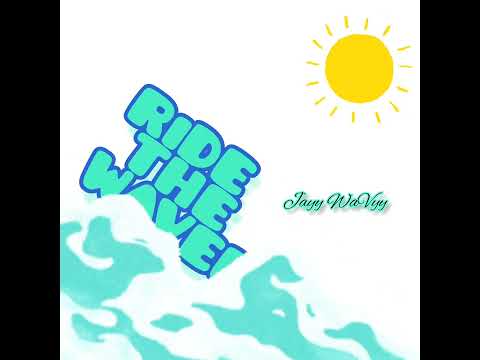 Jayy WaVyy - Ride The WaVee