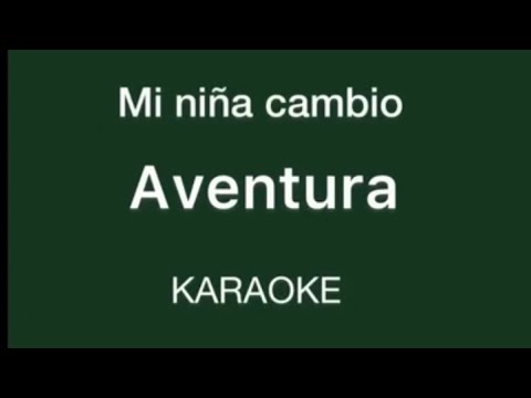 Mi Nina Cambio - Pistas De Aventura