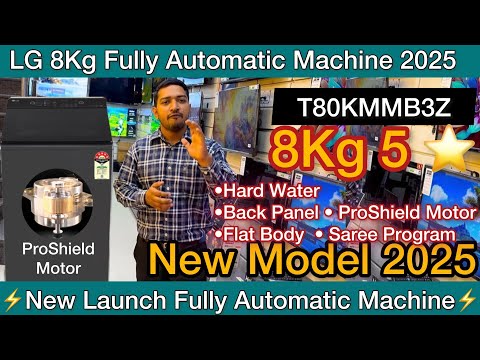 Thumbnail for NEW LAUNCH LG 8KG FULLY AUTOMATIC REVIEW 2025 MODEL | LG 8KG 5 STAR T80KMMB3Z FULL DEMO AND REVIEW