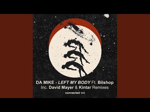 Left My Body (David Mayer Remix)