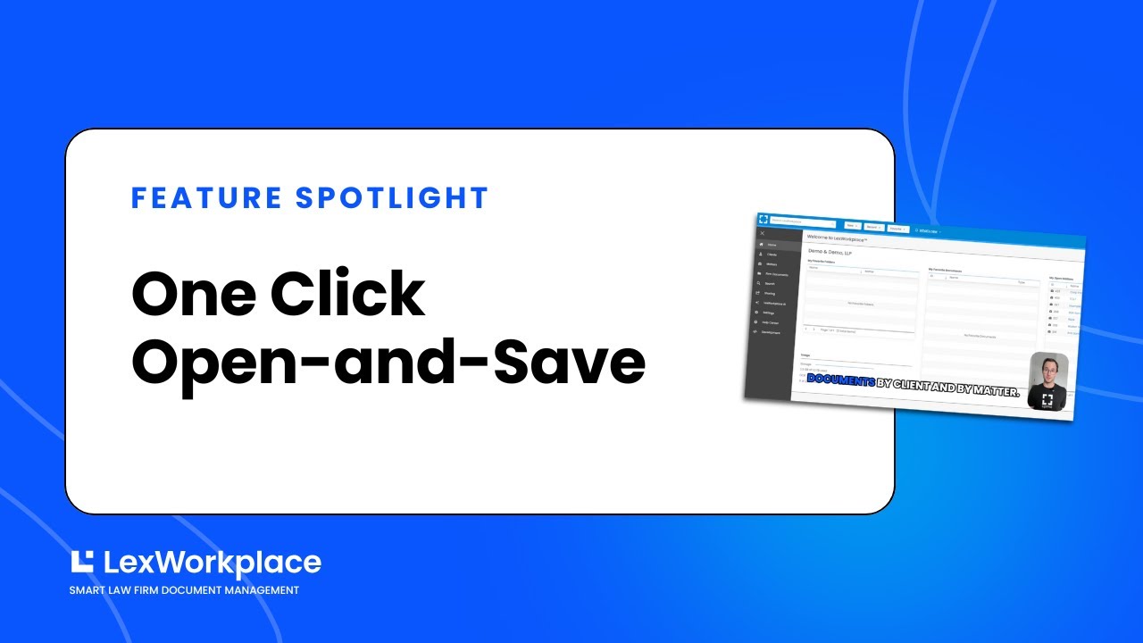 One-Click Open & Save for Legal Documents | LexWorkplace Demo