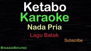 Download lagu KETABO-Lagu Batak |KARAOKE NADA PRIA -Male-Cowok-Laki-laki@ucokku mp3 Download lagu KETABO-Lagu Batak |KARAOKE NADA PRIA -Male-Cowok-Laki-laki@ucokku mp3