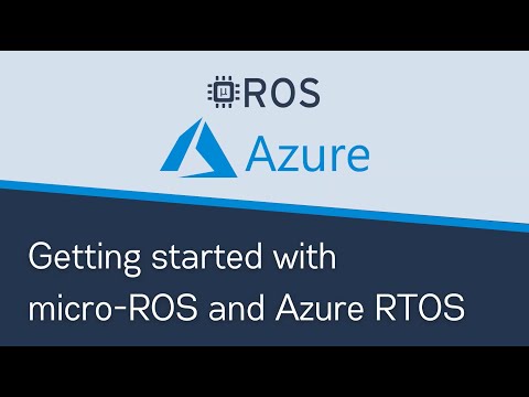 Getting started with micro-ROS and Azure RTOS