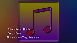 [Audio] Kaiser Chiefs - Ruby [HQ]