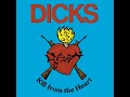 DICKS - Kill From The Heart LP (1983)