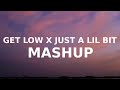 Get Low x Just A Lil Bit (TikTok mashup) 917josh