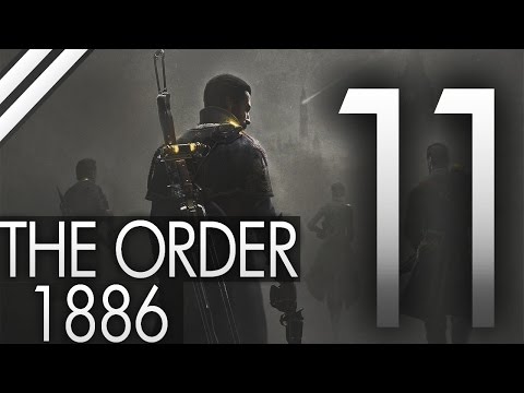 Zagrajmy w The Order 1886 #11 [PS4] - Zniesławienie.
