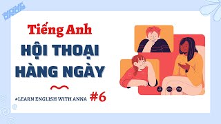(6) Học Tiếng Anh hội thoại hằng ngày | Everyday English Conversations