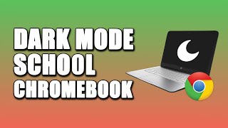 How To Turn On Darkmode On Chromebook (EASY!)