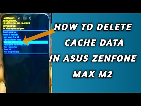 How to delete cache data in Asus Zenfone max m2