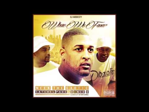 DJ MODESTY FT NEEK THE EXOTIC,SATCHEL PAGE & DINCO D WHERE WE FROM