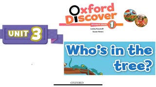 Oxford Discover Book 1 - Unit 3: Who's in the tree (Listening)