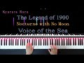 『 Nocturne with No Moon 』From The legend of 1900 - Ennio Morricone [ PIANO SOLO ]  / 海の上のピアニストより
