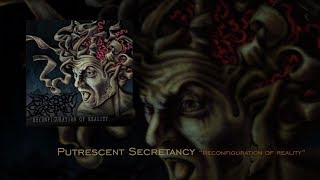 Putrescent Secretancy 