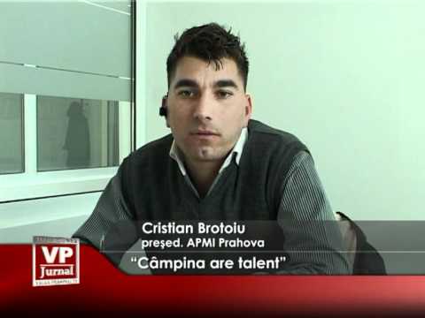 “Câmpina are talent”