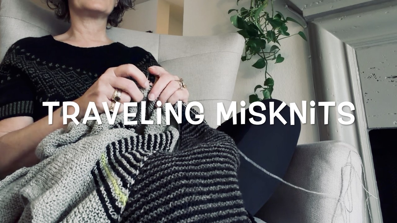 Traveling Misknits: Knits to fly