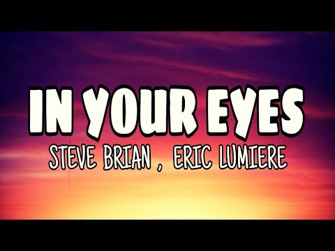 Steve Brian  &  Eric Lumiere  -  In your eyes  ( lyrics )