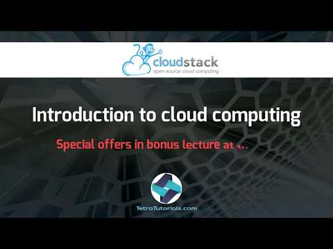 Apache Cloudstack Tutorial: Introduction To Cloudstack Part 1
