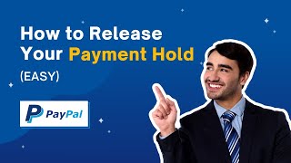 How to Release PayPal  Payment on Hold 2022