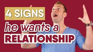 He Does These 4 Things If He Wants A Relationship