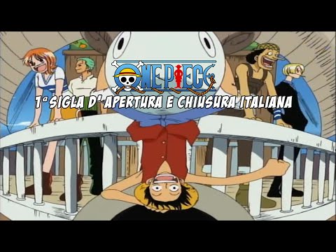 1° Sigla d'apertura e chiusura One Piece - All'arrembaggio! [HD]